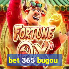 bet 365 bugou